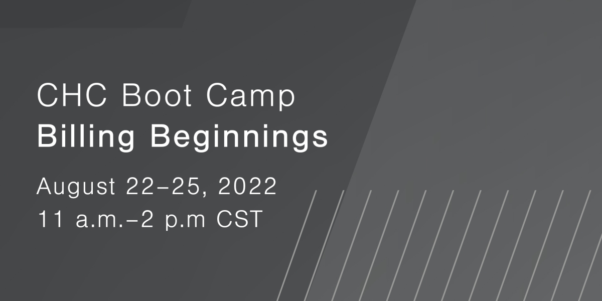 CHC Boot Camp: Billing Beginnings Materials
